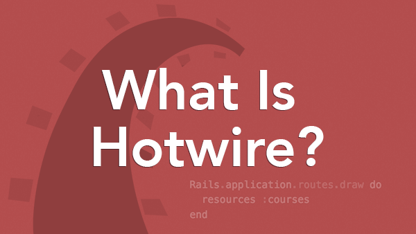 What Is Hotwire